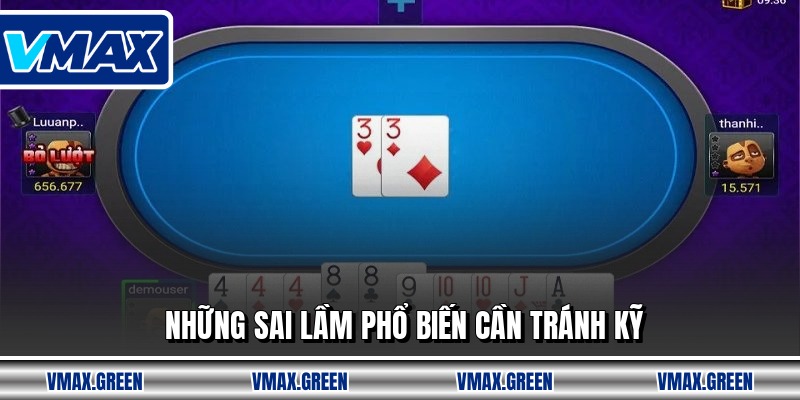 Những sai lầm phổ biến cần tránh kỹ